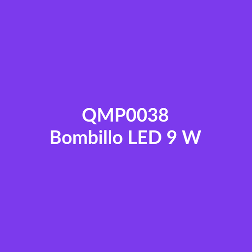 [QMP0038] Bombillo LED 9 W