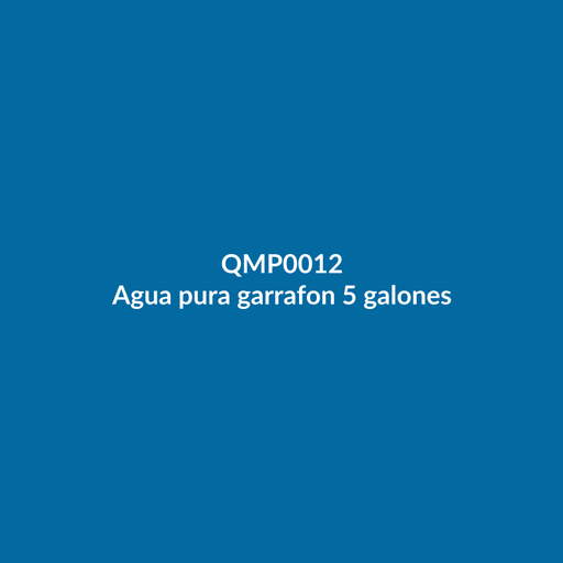 [QMP0012] Agua pura garrafon 5 galones